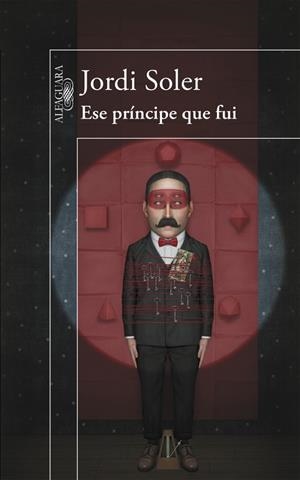 ESE PRÍNCIPE QUE FUI | 9788420418926 | SOLER,JORDI | Llibreria Geli - Llibreria Online de Girona - Comprar llibres en català i castellà