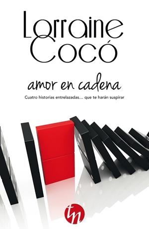 AMOR EN CADENA | 9788468756257 | COCÓ,LORRAINE | Llibreria Geli - Llibreria Online de Girona - Comprar llibres en català i castellà