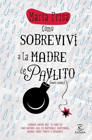 CÓMO SOBREVIVÍ A LA MADRE DE PAVLITO (CON UVE) | 9788467043297 | FRISA,MARÍA | Libreria Geli - Librería Online de Girona - Comprar libros en catalán y castellano