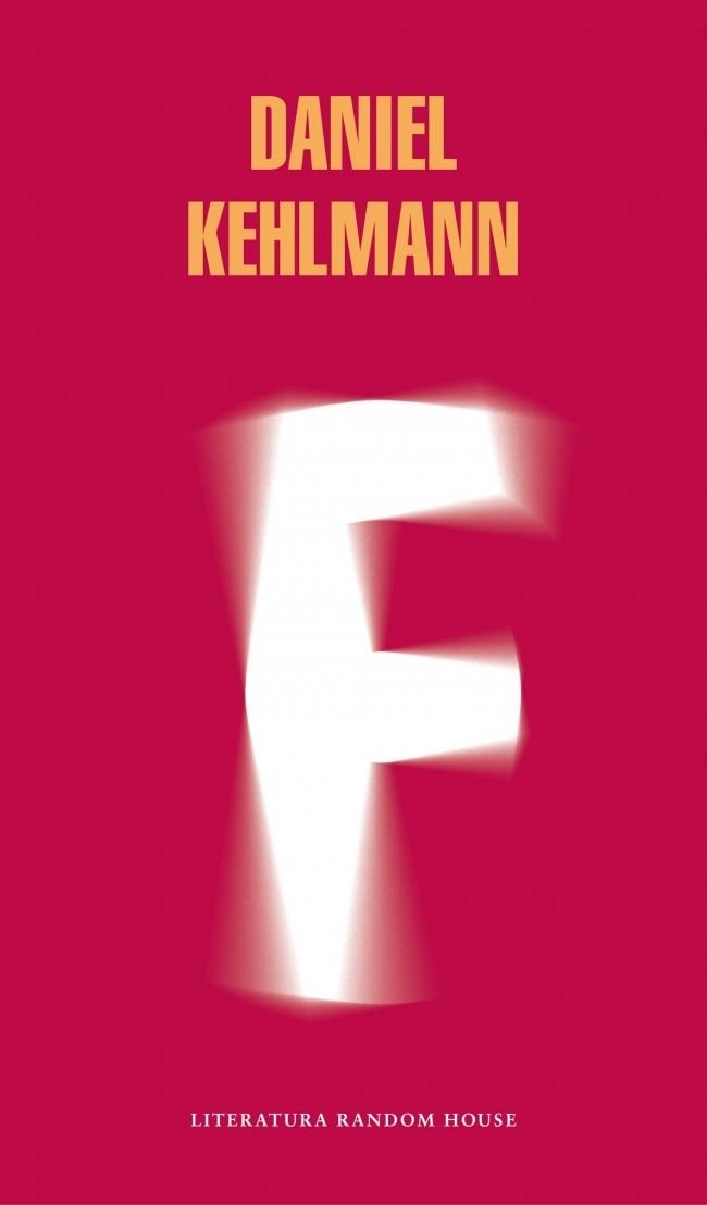 F | 9788439729464 | KEHLMANN,DANIEL | Libreria Geli - Librería Online de Girona - Comprar libros en catalán y castellano