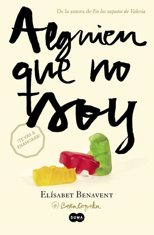 ALGUEN QUE NO SOY(MI ELECCIÓN-1) | 9788483657607 | BENAVENT,ELISABET | Llibreria Geli - Llibreria Online de Girona - Comprar llibres en català i castellà