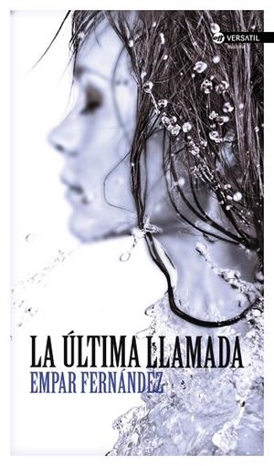 LA ÚLTIMA LLAMADA | 9788494225758 | FERNÁNDEZ,EMPAR | Llibreria Geli - Llibreria Online de Girona - Comprar llibres en català i castellà