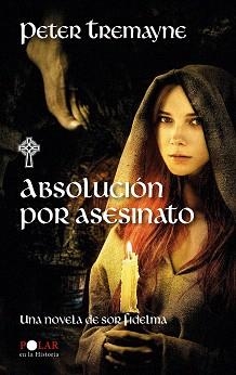 ABSOLUCION POR ASESINATO | 9788435035859 | TREMAYNE,PETER | Llibreria Geli - Llibreria Online de Girona - Comprar llibres en català i castellà