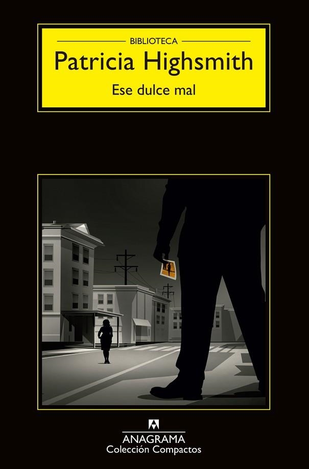 ESE DULCE MAL | 9788433977649 | HIGHSMITH,PATRICIA | Llibreria Geli - Llibreria Online de Girona - Comprar llibres en català i castellà