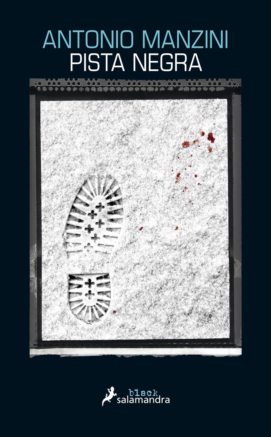 PISTA NEGRA(CASTELLANO) | 9788416237036 | MANZINI,ANTONIO | Libreria Geli - Librería Online de Girona - Comprar libros en catalán y castellano
