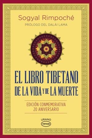 EL LIBRO TIBETANO DE LA VIDA Y DE LA MUERTE | 9788479539030 | RINPOCHE,SOGYAL | Libreria Geli - Librería Online de Girona - Comprar libros en catalán y castellano
