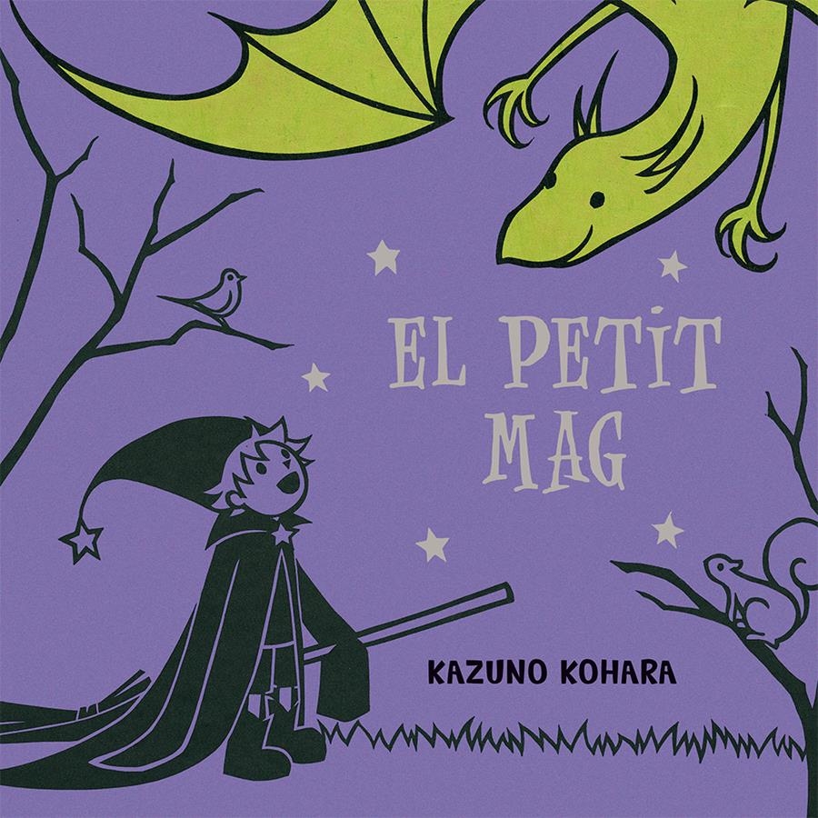 EL PETIT MAG (TD) | 9788416117178 | KOHARA,KAZUNO | Llibreria Geli - Llibreria Online de Girona - Comprar llibres en català i castellà