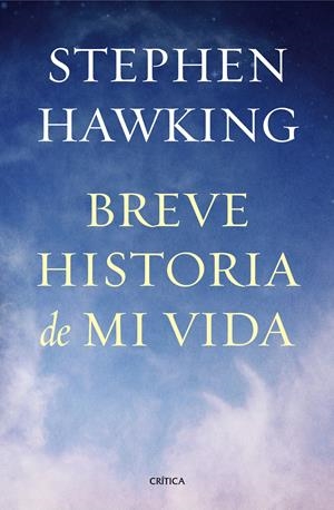 BREVE HISTORIA DE MI VIDA | 9788498927818 | HAWKING,STEPHEN | Libreria Geli - Librería Online de Girona - Comprar libros en catalán y castellano
