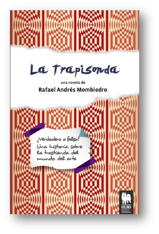 LA TRAPISONDA | 9788494326424 | ANDRÉS MOMBIEDRO,RAFAEL | Libreria Geli - Librería Online de Girona - Comprar libros en catalán y castellano