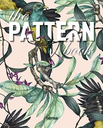 THE PATTERN BOOK | 9788415829805 | AMELL,CAROLINE | Llibreria Geli - Llibreria Online de Girona - Comprar llibres en català i castellà