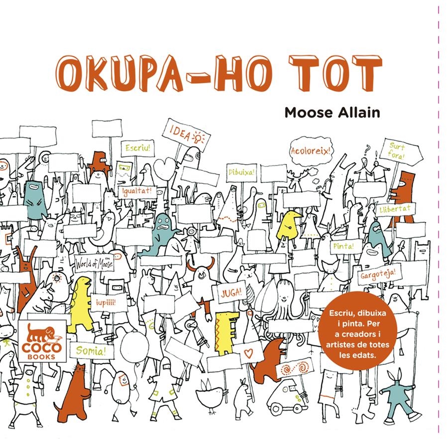 OKUPA-HO TOT | 9788494276606 | ALLAIN,MOOSE | Llibreria Geli - Llibreria Online de Girona - Comprar llibres en català i castellà