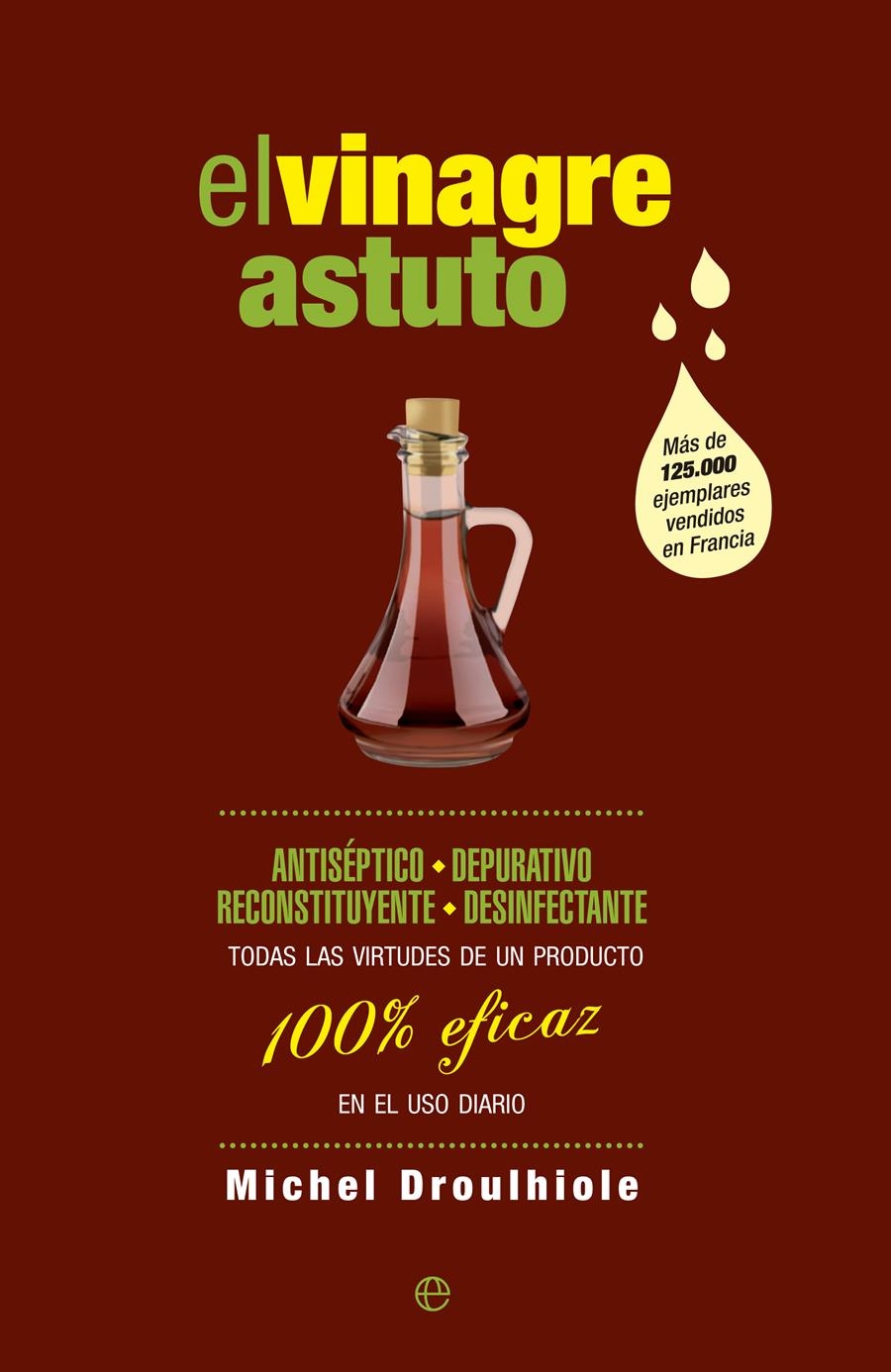 EL VINAGRE ASTUTO | 9788490602621 | DROULHIOLE,MICHAEL | Libreria Geli - Librería Online de Girona - Comprar libros en catalán y castellano