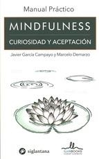 MINDFULNESS.CURIOSIDAD Y ACEPTACIÓN | 9788415227922 | GARCÍA CAMAYO,JAVIER  | Llibreria Geli - Llibreria Online de Girona - Comprar llibres en català i castellà