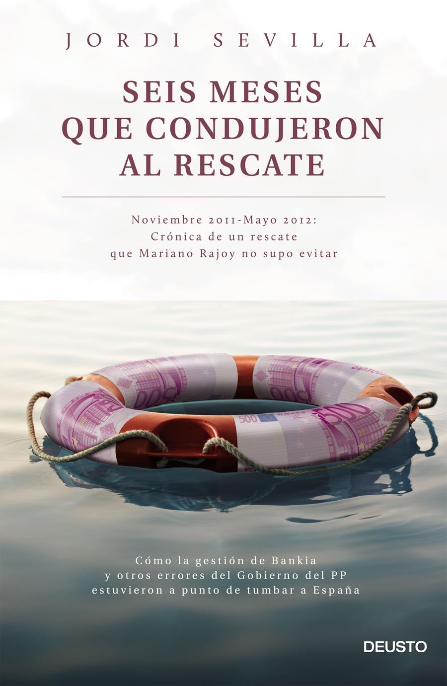 SEIS MESES QUE CONDUJERON AL RESCATE | 9788423420742 | SEVILLA SEGURA,JORDI | Llibreria Geli - Llibreria Online de Girona - Comprar llibres en català i castellà