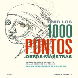 UNIR LOS 1000 PUNTOS.OBRAS MAESTRAS | 9788498018066 | PAVITTE,THOMAS | Libreria Geli - Librería Online de Girona - Comprar libros en catalán y castellano