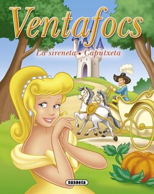 VENTAFOCS/LA SIRENETA/CAPUTXETA (LLETRA DE PAL) | 9788467714104 | A.A.V.V. | Libreria Geli - Librería Online de Girona - Comprar libros en catalán y castellano
