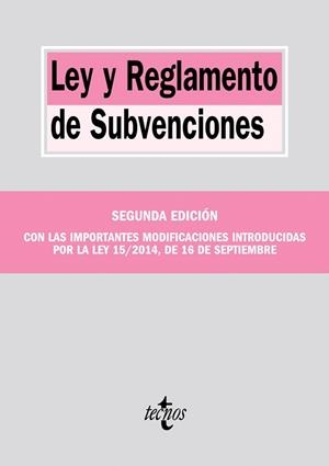 LEY Y REGLAMENTO DE SUBVENCIONES (15/2014,DE 16 SE SEPTIEMBRE) | 9788430964932 | A.A.V.V. | Llibreria Geli - Llibreria Online de Girona - Comprar llibres en català i castellà