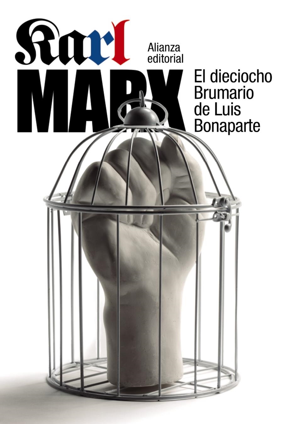 EL DIECIOCHO BRUMARIO DE LUIS BONAPARTE | 9788420693972 | MARX,KARL | Llibreria Geli - Llibreria Online de Girona - Comprar llibres en català i castellà