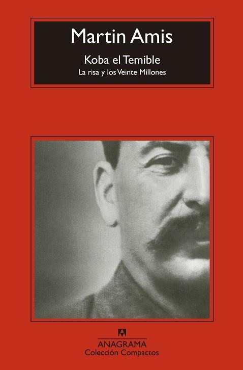 KOBA EL TEMIBLE.LA RISA Y LOS VEINTE MILLONES | 9788433977625 | AMIS,MARTIN | Llibreria Geli - Llibreria Online de Girona - Comprar llibres en català i castellà