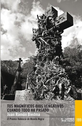TUS MAGNÍFICOS OJOS VENGATIVOS CUANDO TODO HA PASADO | 9788483812174 | BIEDMA,JUAN RAMÓN | Libreria Geli - Librería Online de Girona - Comprar libros en catalán y castellano