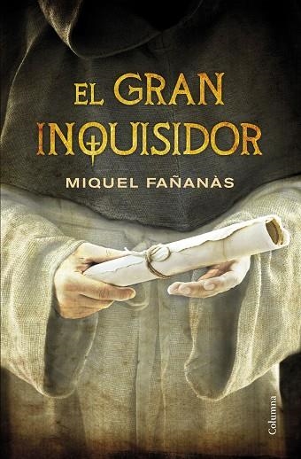 EL GRAN INQUISIDOR(CATALA) | 9788466419444 | FAÑANÀS,MIQUEL | Llibreria Geli - Llibreria Online de Girona - Comprar llibres en català i castellà