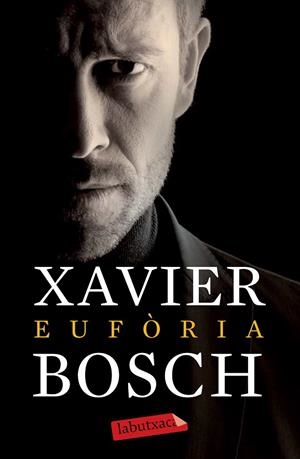 EUFÒRIA | 9788499309439 | BOSCH,XAVIER | Libreria Geli - Librería Online de Girona - Comprar libros en catalán y castellano