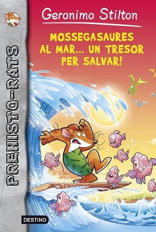 MOSSEGASAURES AL MAR...UN TRESOR PER SALVAR! | 9788490576892 | Libreria Geli - Librería Online de Girona - Comprar libros en catalán y castellano