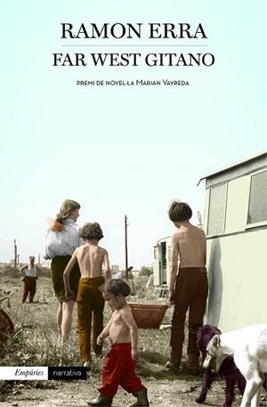 FAR WEST GITANO | 9788497879910 | ERRA,RAMON | Llibreria Geli - Llibreria Online de Girona - Comprar llibres en català i castellà