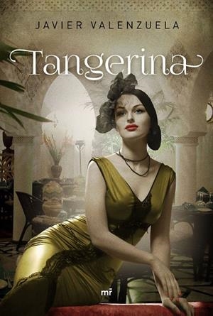 TANGERINA | 9788427041592 | VALENZUELA,JAVIER | Libreria Geli - Librería Online de Girona - Comprar libros en catalán y castellano