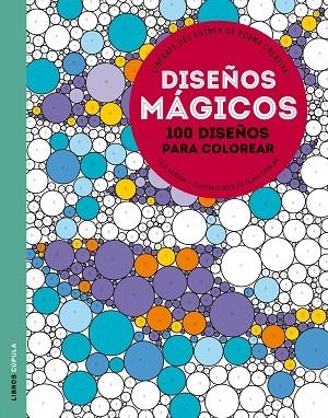 DISEÑOS MÁGICOS.100 DISEÑOS PARA COLOREAR | 9788448021207 | MARSON,ERIC | Libreria Geli - Librería Online de Girona - Comprar libros en catalán y castellano