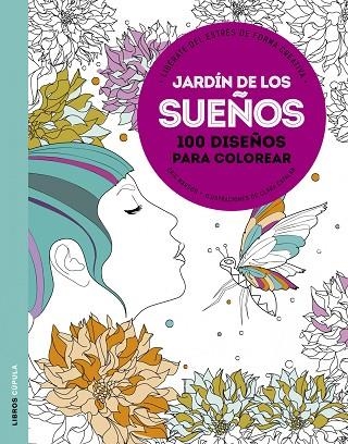 JARDÍN DE LOS SUEÑOS 100 DISEÑOS PARA COLOREAR | 9788448021214 | MARSON,ERIC | Libreria Geli - Librería Online de Girona - Comprar libros en catalán y castellano
