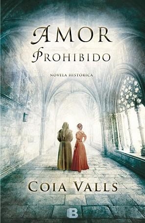 AMOR PROHIBIDO | 9788466656245 | VALLS,COIA | Llibreria Geli - Llibreria Online de Girona - Comprar llibres en català i castellà