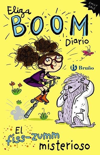 ELIZA BOOM.DIARIO.EL FISS-ZUMM MISTERIOSO | 9788469602386 | GALE,EMILY | Libreria Geli - Librería Online de Girona - Comprar libros en catalán y castellano