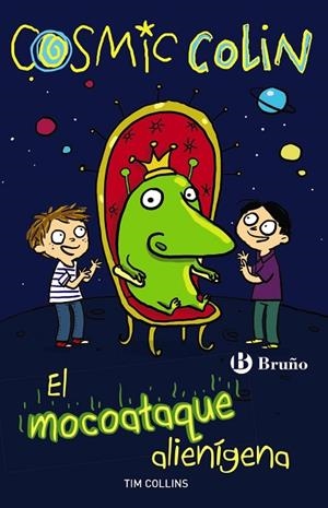 COSMIC COLIN: EL MOCOATAQUE ALIENÍGENA | 9788469602393 | COLLINS,TIM | Llibreria Geli - Llibreria Online de Girona - Comprar llibres en català i castellà