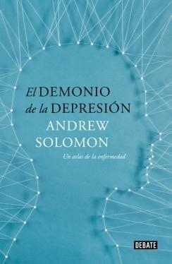 EL DEMONIO DE LA DEPRESIÓN | 9788499924816 | SOLOMON,ANDREW | Libreria Geli - Librería Online de Girona - Comprar libros en catalán y castellano