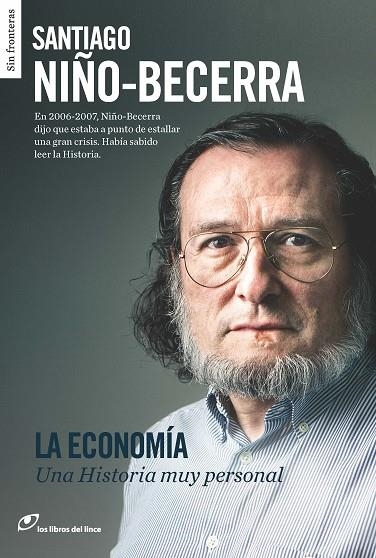 LA ECONOMÍA.UNA HISTORIA MUY PERSONAL | 9788415070498 | NIÑO BECERRA,SANTIAGO | Libreria Geli - Librería Online de Girona - Comprar libros en catalán y castellano