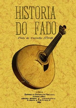 HISTORIA DO FADO | 9788497615594 | DE CARVALHO,PINTO | Llibreria Geli - Llibreria Online de Girona - Comprar llibres en català i castellà