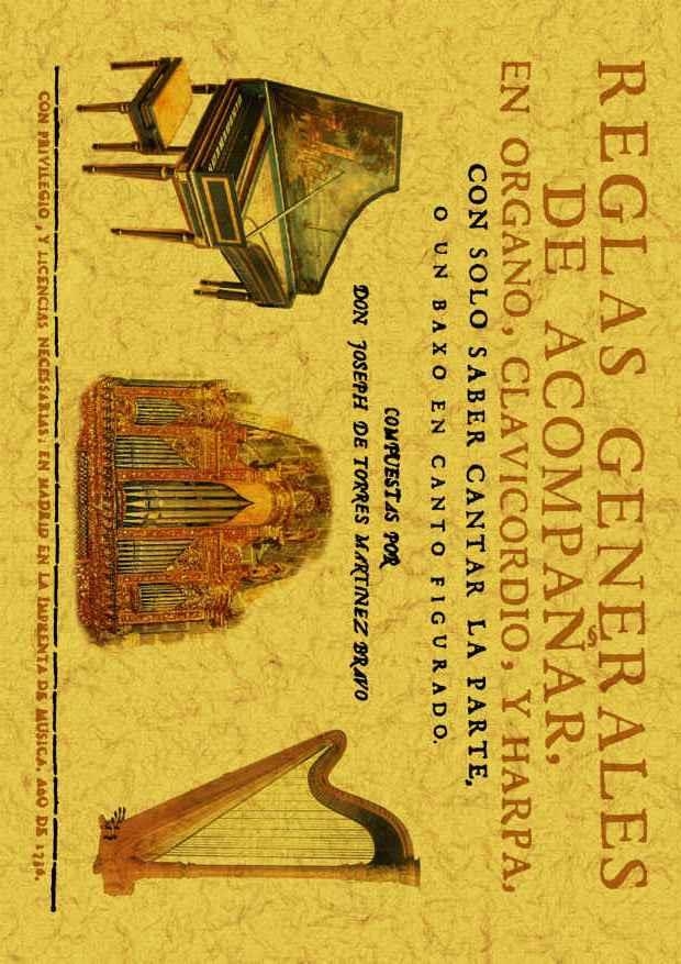 REGLAS GENERALES DE ACOMPAÑAR EN ÓRGANO,CLAVICORDIO Y HARPA | 9788497615914 | DE TORRES MARTÍNEZ BRAVO,JOSÉ | Libreria Geli - Librería Online de Girona - Comprar libros en catalán y castellano