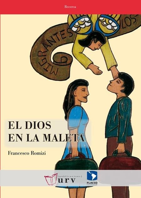 EL DIOS EN LA MALETA | 9788484243328 | ROMIZI,FRANCESCO | Libreria Geli - Librería Online de Girona - Comprar libros en catalán y castellano