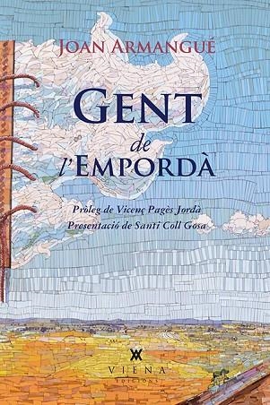 GENT DE L'EMPORDÀ | 9788483308226 | ARMANGUÉ,JOAN | Libreria Geli - Librería Online de Girona - Comprar libros en catalán y castellano