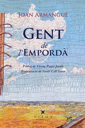 GENT DE L'EMPORDÀ | 9788483308226 | ARMANGUÉ,JOAN | Llibreria Geli - Llibreria Online de Girona - Comprar llibres en català i castellà