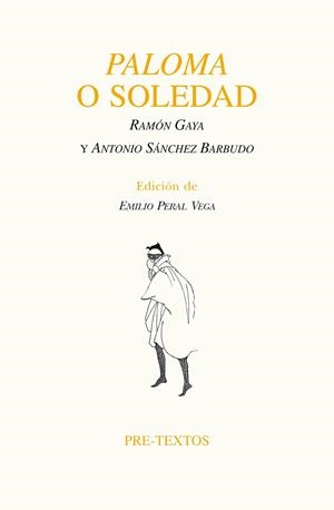 PALOMA O SOLEDAD | 9788415894735 | GAYA,RAMÓN/SÁNCHEZ BARBUDO,ANTONIO | Llibreria Geli - Llibreria Online de Girona - Comprar llibres en català i castellà