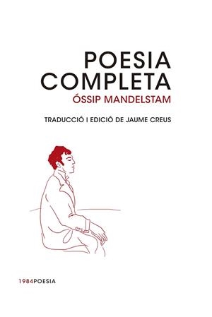 POESIA COMPLETA | 9788415835493 | MANDELSTAM,ÓSSIP | Llibreria Geli - Llibreria Online de Girona - Comprar llibres en català i castellà
