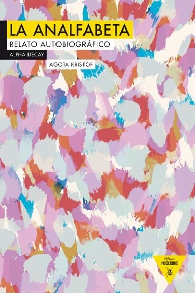 LA ANALFABETA.RELATO AUTOBIOGRÁFICO | 9788492837847 | KRISTOF,AGOTA | Libreria Geli - Librería Online de Girona - Comprar libros en catalán y castellano