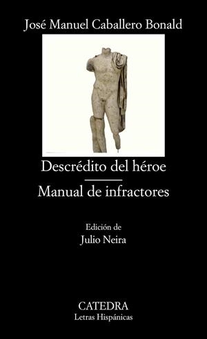 DESCRÉDITO DEL HÉROE/MANUAL DE INFRACTORES | 9788437633671 | CABALLERO BONALD,JOSÉ MANUEL | Llibreria Geli - Llibreria Online de Girona - Comprar llibres en català i castellà