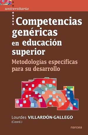 COMPETENCIAS GENÉRICAS EN EDUCACIÓN SUPERIOR | 9788427720770 | VILLARDÓN-GALLEGO,LOURDES | Llibreria Geli - Llibreria Online de Girona - Comprar llibres en català i castellà