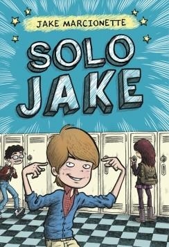 SOLO JAKE (TD) | 9788490433546 | MARCIONETTE,JAKE | Llibreria Geli - Llibreria Online de Girona - Comprar llibres en català i castellà
