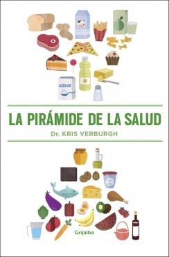 LA PIRÁMIDE DE LA SALUD | 9788425353031 | VERBURGH,KRIS | Llibreria Geli - Llibreria Online de Girona - Comprar llibres en català i castellà