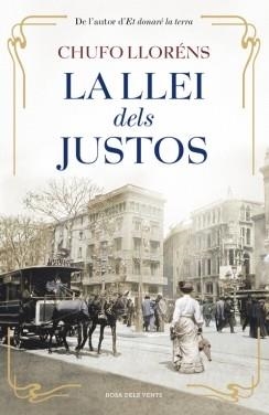 LA LLEI DELS JUSTOS (TD) | 9788415961352 | LLORÉNS,CHUFO | Libreria Geli - Librería Online de Girona - Comprar libros en catalán y castellano