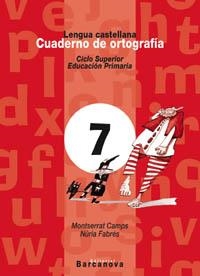 CAUDERNO DE ORTOGRAFIA.LEMGUA CASTELLANA 7 | 9788448910785 | Llibreria Geli - Llibreria Online de Girona - Comprar llibres en català i castellà